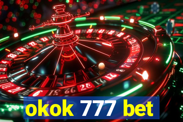 okok 777 bet